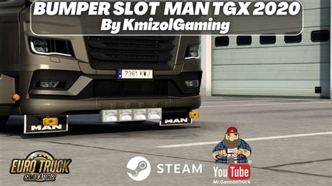 Ets V Man Tgx Slot Bumper V Holland Skin Mod Youtube