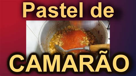 PASTEL DE CAMARÃO PARA CONGELAR Recheio Próprio Para Congelar Seus