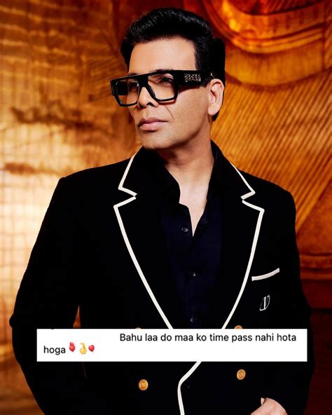 Karan Johar Hits Back At A Troll Wanting Him To Bring A ‘bahu Home