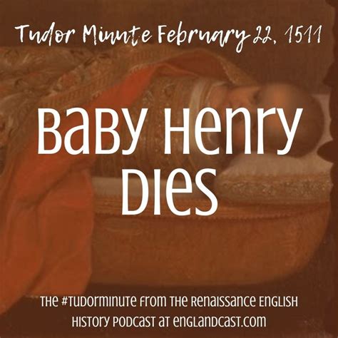 February-22-1511-Henry-Duke-of-Cornwall - Renaissance English History Podcast