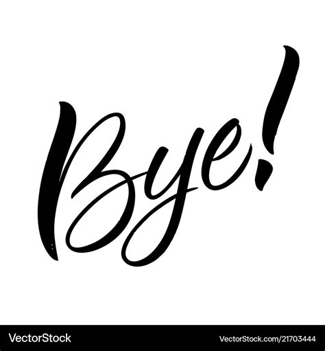 Bye Lettering Royalty Free Vector Image VectorStock