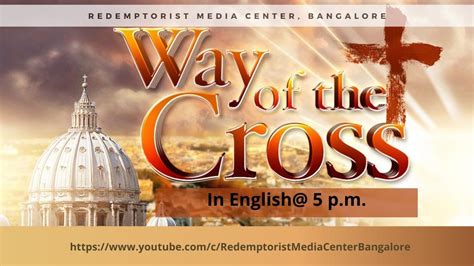 Way Of The Cross English 5 Pm Youtube