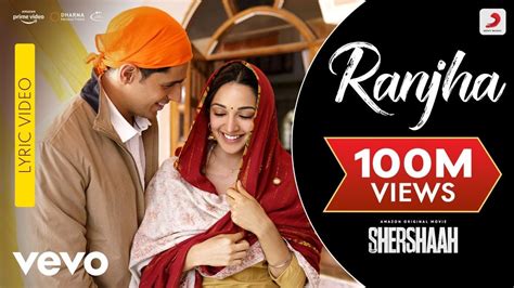 Ranjha Lyric Video Shershaah Sidharth Kiara B Praak Jasleen Royal