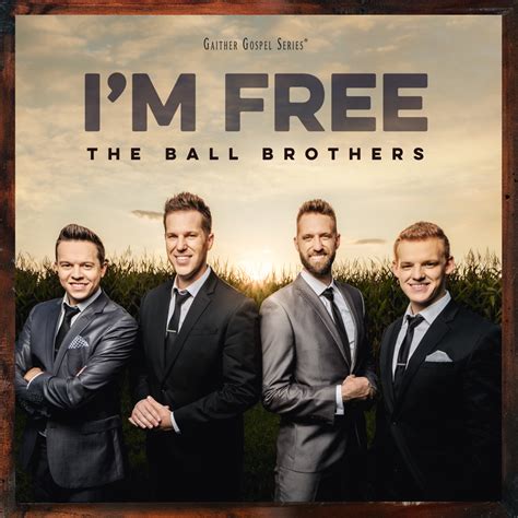 The Ball Brothers – I'm Free (2022 Version) Lyrics | Genius Lyrics