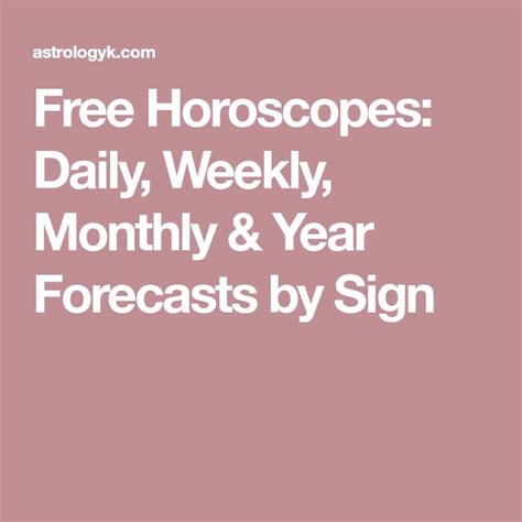 Free Horoscopes: Daily, Weekly, Monthly & Year Forecasts by Sign ...