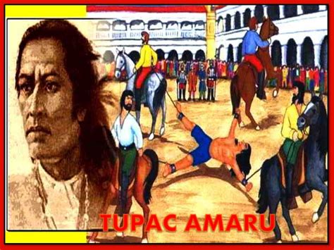 A Revolta De Tupac Amaru - 4 de Noviembre: Revolución de Tupac Amaru | Choloconche