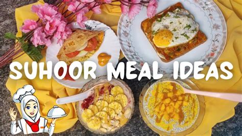 Suhoor Sehri Meal Ideas Under 5 Mins Easy Budget Friendly Recipes For