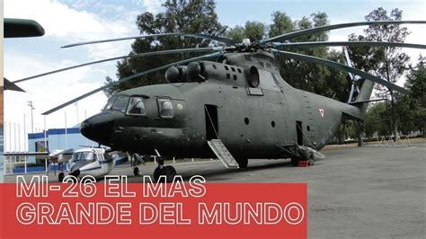 M Xico Utiliz El Helic Ptero M S Grande Del Mundo El Mi T Youtube