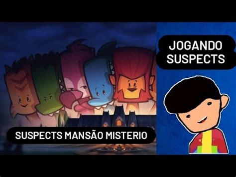 Jogando Suspects Mans O Mist Rio Youtube