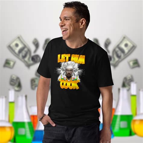 Let Him Cook Tee – Designed By The Boys