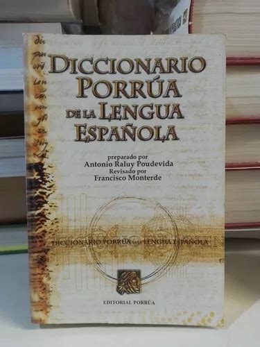 Diccionario Porr A De La Lengua Espa Ola Antonio Raluy Meses Sin