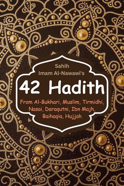 Sahih 42 Hadith Book For Muslims Imam Al Nawawi S Hadith Sayings Of