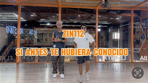 Si Antes Te Hubiera Conocido By Karol G Zin 112 Zumba Dance