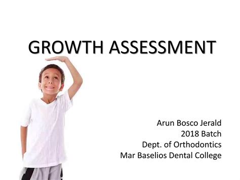 Growth Assessment In Orthodontics Ppt