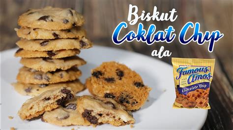 Biskut Coklat Cip Ala Famous Amos Coklatcip Chocolatechipcookies