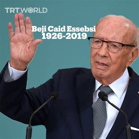 Trt World On Twitter Tunisia S President Beji Caid Essebsi Has Passed