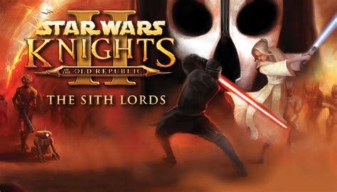 Star Wars™ Knights Of The Old Republic™ Ii The Sith Lords™ On Steam