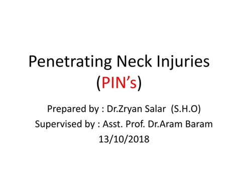 Penetrating Neck Injuries Pptx