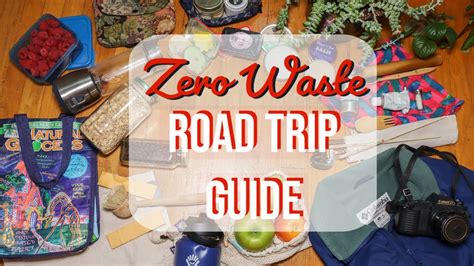 The Zero Waste Road Trip Guide Mindful Traveling And Eco Friendly