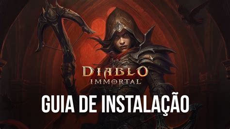 Como Jogar Diablo Immortal No PC O BlueStacks