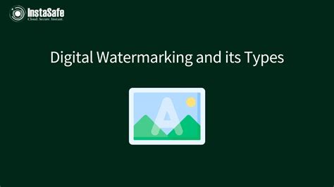 Digital Watermarking Types And Importance Of Digital Watermarking