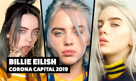 Billie Eilish La Headliner M S Joven En La Historia Del Corona Capital