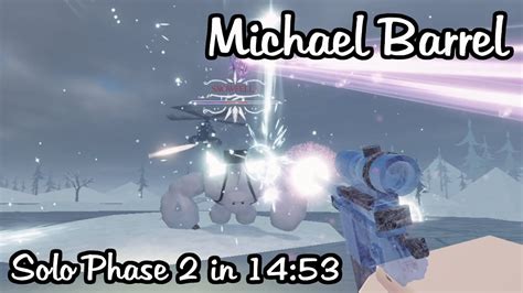 Roblox Michael S Zombies Solo Michael Barrel Phase 2 Snowfella