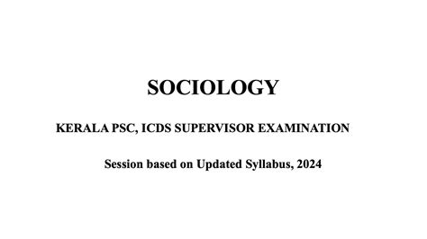 Kerala Psc Icds Supervisor Sociology New Syllabus Based Session