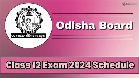 Odisha 12 Board Exam 2024 Datesheet Out Exams On February Sarvgyan News