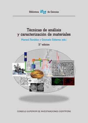 TÉCNICAS DE ANÁLISIS Y CARACTERIZACIÓN DE MATERIALES 3ª ED FARALDOS