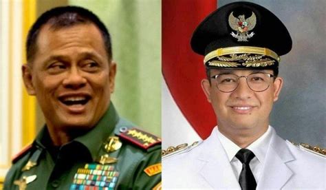 Jika Anies Baswedan Bersama Gatot Nurmantyo Di Pilpres Warganet