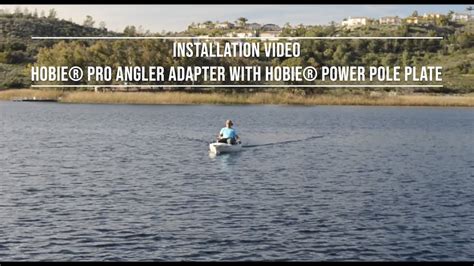 Bixpy J 2 Installation Hobie® Pro Angler Adapter With Hobie® Power Pole Plate Youtube