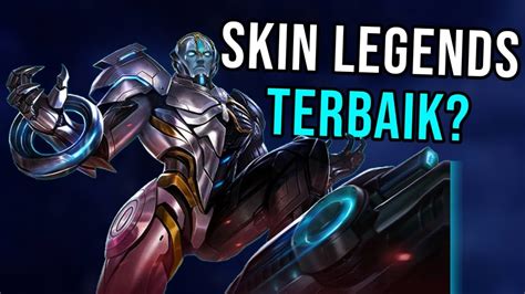 Siapa Skin Legends Terbaik Di Mobile Legends YouTube