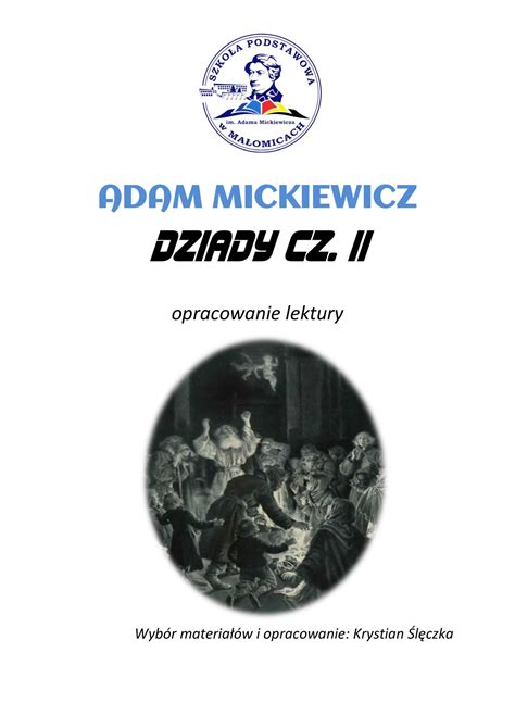 Dziady Cz Adam Mickiewicz Dziady Cz Ii Opracowanie Lektury Wyb R