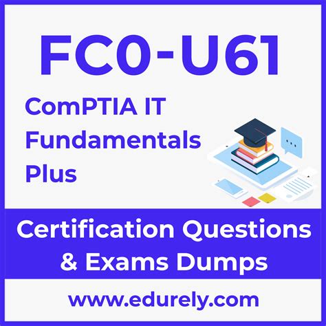 Refreshed ComPTIA ITF+ Dumps 2024 for FC0-U61 Exam