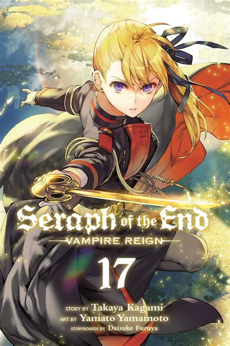 Seraph of the End, Vol. 17 | Book by Takaya Kagami, Yamato Yamamoto, Daisuke Furuya | Official ...