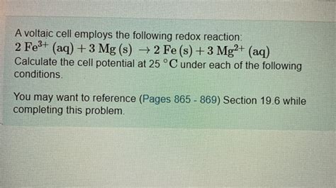 Solved A Voltaic Cell Employs The Following Redox Reaction