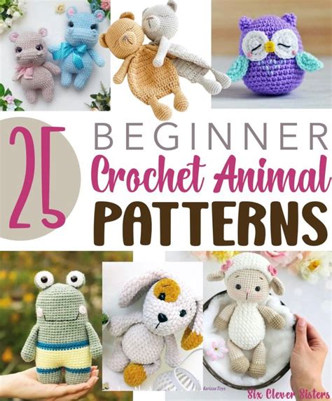 25 Easy Crochet Animals for Beginners - Six Clever Sisters in 2024 ...