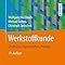 Werkstoffkunde Strukturen Eigenschaften Prüfung Amazon de Weißbach