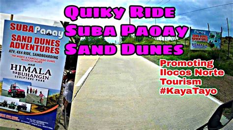 SUBA PAOAY SAND DUNES QUIKY RIDE HIMALA SA BUHANGIN FESTIVAL