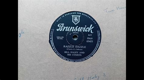 Bill Haley And His Comets Razzle Dazzle 1955 Brunswick 05453 A Side