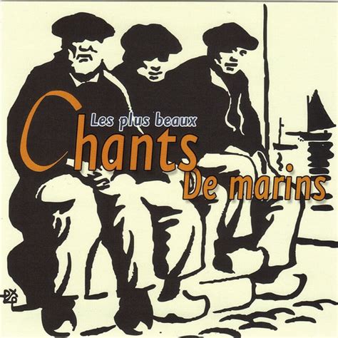 Various Les Plus Beaux Chants De Marins Releases Discogs