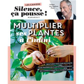 Silence A Pousse Silence A Pousse Multiplier Ses Plantes L