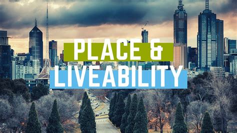 Place And Liveability What Is Liveability Youtube