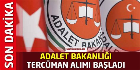 Adalet Bakanlığı Tercüman Alımı 2024 Yılı Başladı