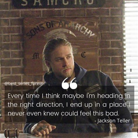 Quote By Sons Of Anarchy