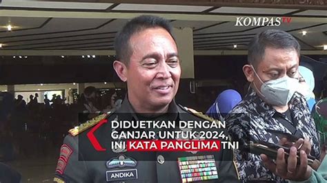 Andika Perkasa Angkat Bicara Soal Namanya Diduetkan Bareng Ganjar