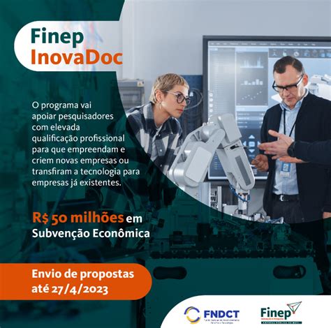 Programa FINEP InovaDoc destina até 50 milhões para fomentar e