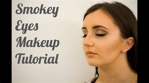 Smokey Eyes Makeup Tutorial Youtube