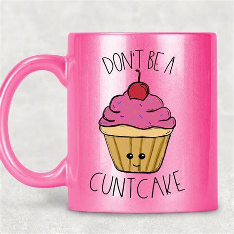 Cuntcake Funny Coffee Cup Adult Mug T For Her Etsy